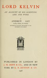 Cover of: Lord Kelvin's early home: being the recollections of his sister the late Mrs. Elizabeth King, together with some family letters and a supplementary chapter by the editor, Elizabeth Thomson King.  With illus. from Mrs. King's own drawings and those of her daughters.