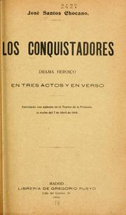 Cover of: Los conquistadores by José Santos Chocano