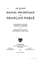 Cover of: Manuel phonétique du français parlé: Avec un appendice Comment se prononcent ... by Kristoffer Nyrop, Emmanuel Philipot