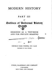 Cover of: Outlines of Universal History Designed as a Text-book and for Private Reading