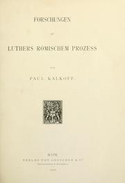 Cover of: Luther und die Entscheidungsjahre der Reformation, von den Ablassthesen bis zum Wormser Edikt. by Paul Kalkoff