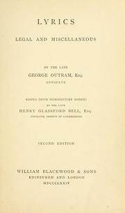 Cover of: Lyrics, legal and miscellaneous by George Outram