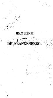 Cover of: Jean Henri comte de Frankenberg, cardinal archevêque de Malines ... et sa lutte pour la liberté ...