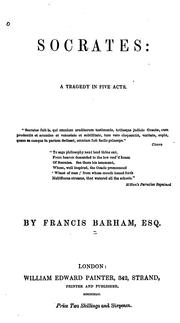Cover of: Socrates: A Tragedy in Five Acts by Francis Foster Barham