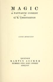 Cover of: Magic, a fantastic comedy. by Gilbert Keith Chesterton