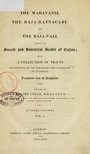 Cover of: The Mahávansi, the Rájá-Ratnácari, and the Rájá-Vali by Edward Upham