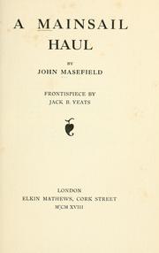 Cover of: A mainsail haul by John Masefield