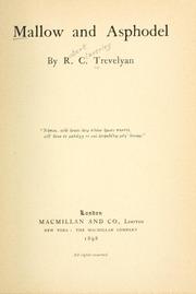 Cover of: Mallow and asphodel. by Robert Calverley Trevelyan