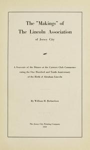 The "makings" of the Lincoln Association of Jersey City by Richardson, William H.