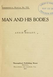 Cover of: Man and his bodies by Annie Wood Besant