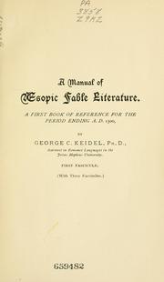 Cover of: A manual of Aesopic fable literature by George C. Keidel