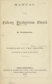 Manual of the Calvary Presbyterian Church of Philadelphia by Jenkins, John Rev.