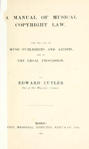 Cover of: A manual of musical copyright law. | Cutler, Edward