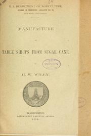 Cover of: Manufacture of table sirups from sugar cane.