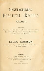 Cover of: Manufacturers' practical recipes by Lewis Jameson, Lewis Jameson