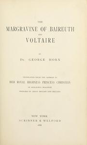 Cover of: The Margravine of Baireuth and Voltaire by Wilhelmine Margravine, consort of Friedrich, Margrave of Bayreuth