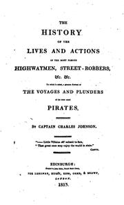 Cover of: The History of the Lives and Action of the Most Famous Highwaymen, Street ...