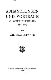 Cover of: Abhandlungen und Vorträge allgemeinen Inhaltes(1887-1903)