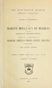 Cover of: Marine mollusca of Madras and the immediate neighbourhood: notes on a collection of marine shells from Lively Island, Falklands; and other papers