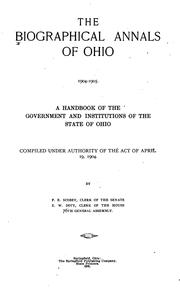 Cover of: The Biographical Annals of Ohio, 1902-: A Handbook of the Government and Institutions of the ...