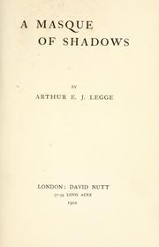 Cover of: A masque of shadows. | Arthur Edward John Legge