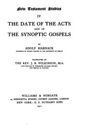 Cover of: New Testament Studies Iv: The Date of the Acts and the Synoptic Gospels