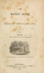 Cover of: The master's house: a tale of Southern life