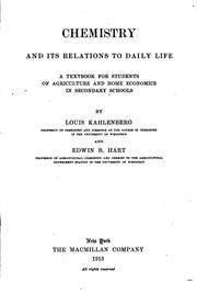 Cover of: Chemistry and Its Relations to Daily Life: A Textbook for Students of ... by Louis Kahlenberg , Edwin Bret Hart