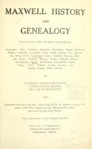 Cover of: Maxwell history and genealogy by Florence Amelia Wilson Houston