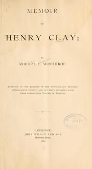 Cover of: Memoir of Henry Clay by Robert Charles Winthrop