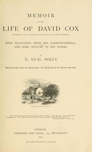 Memoir of the life of David Cox by Nathaniel Neal Solly