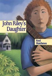 Cover of: John Riley's daughter by Kezi Matthews