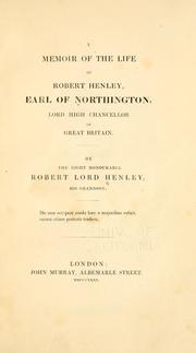 Cover of: A memoir of the life of Robert Henley, Earl of Northington, Lord High Chancellor of Great Britain by Henley, Robert Henley Eden Baron