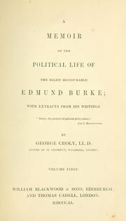 Cover of: A memoir of the political life of the Right Honourable Edmund Burke by George Croly, George Croly