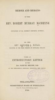 Cover of: Memoir and remains of the Rev. Robert McCheyne.