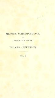 Cover of: Memoirs, correspondence and private papers: now first published from the original manuscripts
