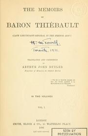 Cover of: The memoirs of Baron Thiébault (late lieutenant-general in the French army)  Tr. and condensed by Arthur John Butler