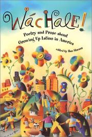 Cover of: Wachale! : Poetry and Prose about Growing Up Latino
