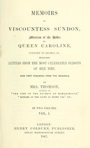Cover of: Memoirs of Viscountess Sundon: mistress of the robes to Queen Caroline, consort of George II; including letters from the most celebated persons of her time.