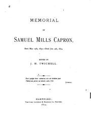 Cover of: Memorial of Samuel Mills Capron: Born May 15, 1832.--Died Jan. 4th, 1874