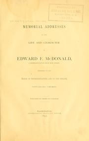Cover of: Memorial addresses on the life and character of Edward F. McDonald by United States