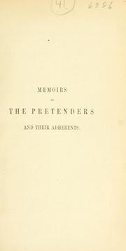 Cover of: Memoirs of the Pretenders and their adherents. by Jesse, John Heneage, Jesse, John Heneage