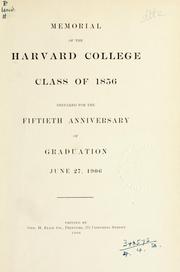 Cover of: Memorial of the Harvard College Class of 1856 | Harvard University.  Class of 1856.