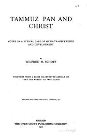 Cover of: Tammuz, Pan and Christ: Notes on a Typical Case of Myth-transference and ... by Wilfred H. Schoff, Paul Carus