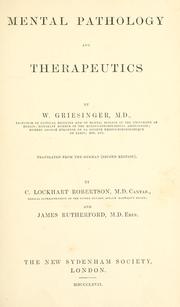 Cover of: Mental pathology and therapeutics by Wilhelm Griesinger