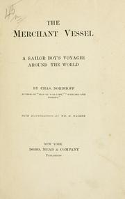 Cover of: merchant vessel; a sailor boy's voyages around the world