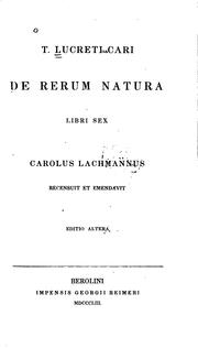 Cover of: In T. Lucretii Cari De rerum natura libros commentarius by Karl Lachmann