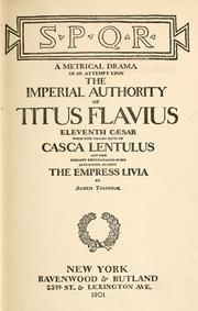 Cover of: A metrical drama of an attempt upon the imperial authority of Titus Flavius, eleventh Caesar | Achim Tchodjk