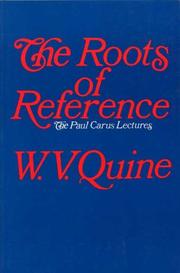 Cover of: The Roots of Reference (Paul Carus Lectures, Series 14)