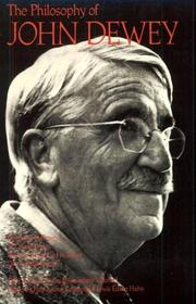 Cover of: The Philosophy of John Dewey by edited by Paul Arthur Schilpp and Lewis Edwin Hahn.